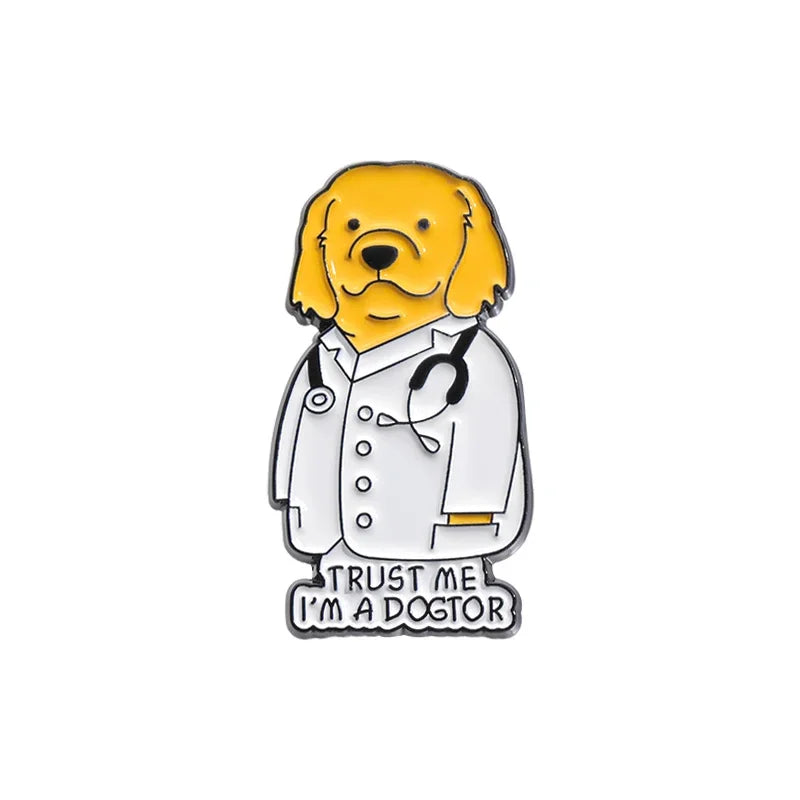 Cartoon Animal Doctor Brooch Enamel Pins Creative TRUST ME I'M A DOGTOR Brooches Clothes Lapel Badge Accessories Jewelry Gift