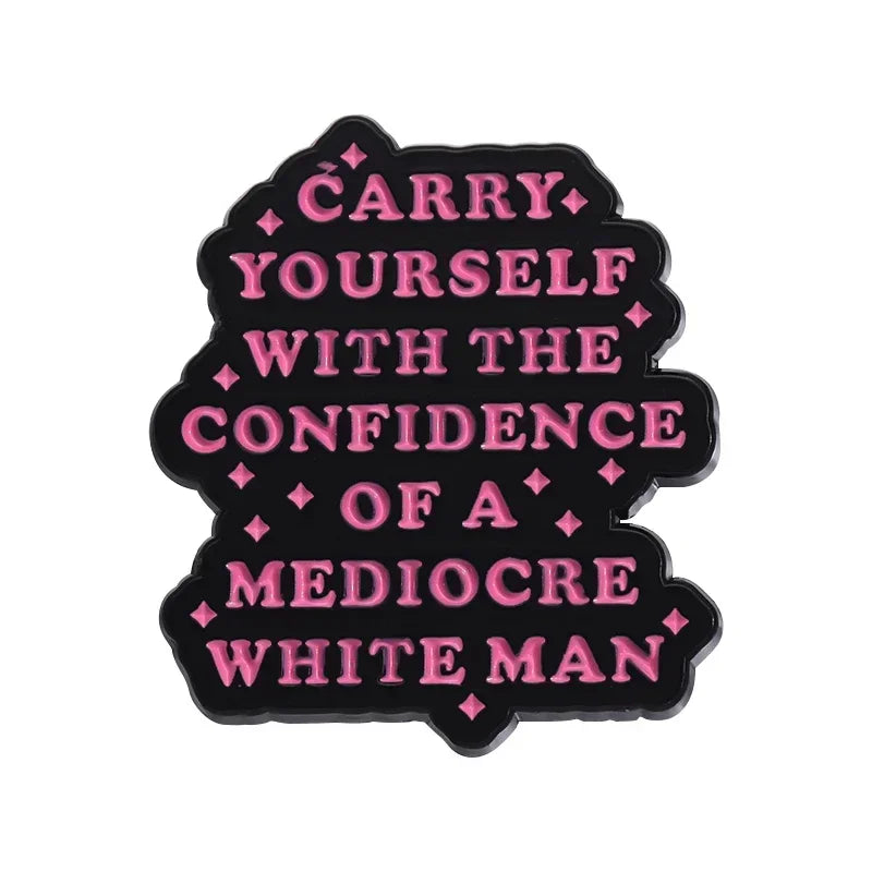 Funny Quotes Enamel Pin