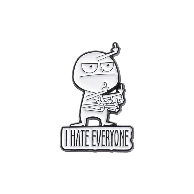 Funny Quotes Enamel Pin