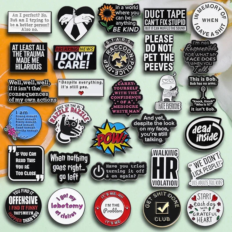 Funny Quotes Enamel Pin