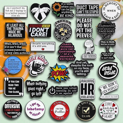Funny Quotes Enamel Pin