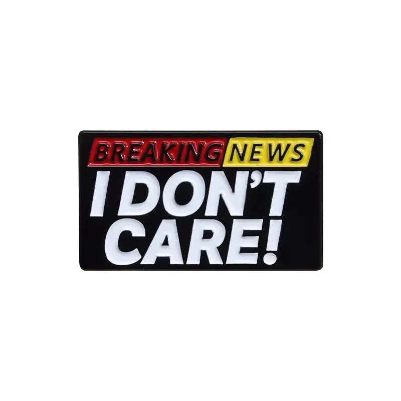 Funny Quotes Enamel Pin