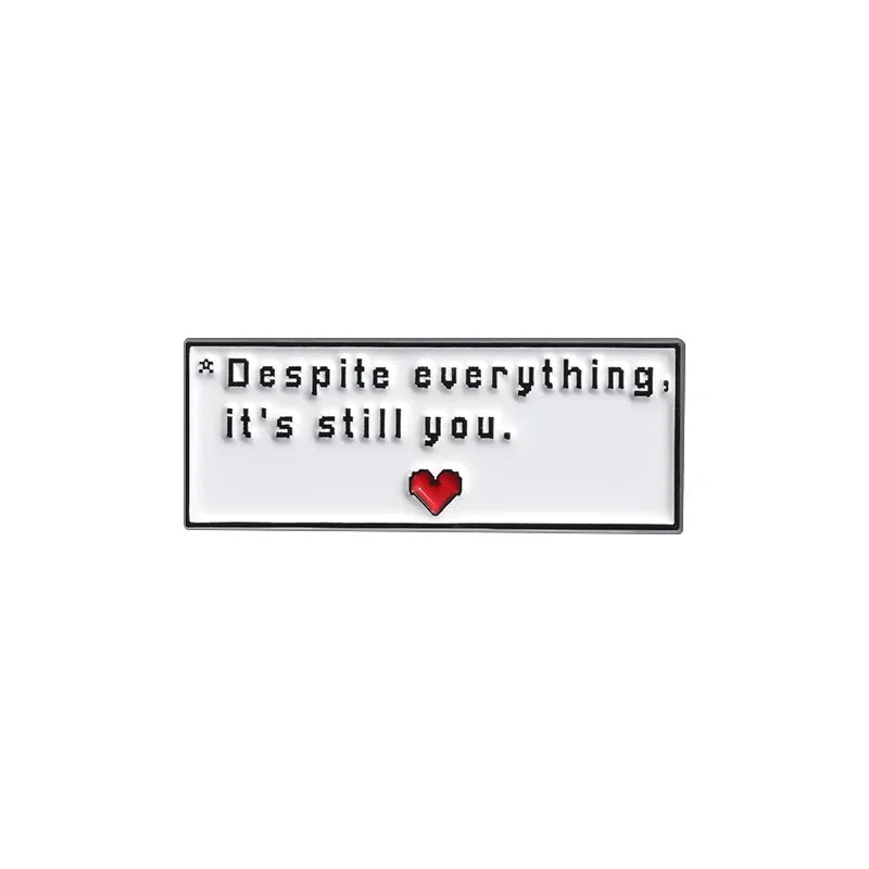 Funny Quotes Enamel Pin