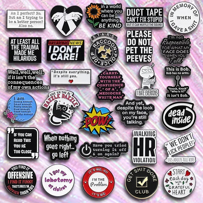 Funny Quotes Enamel Pin