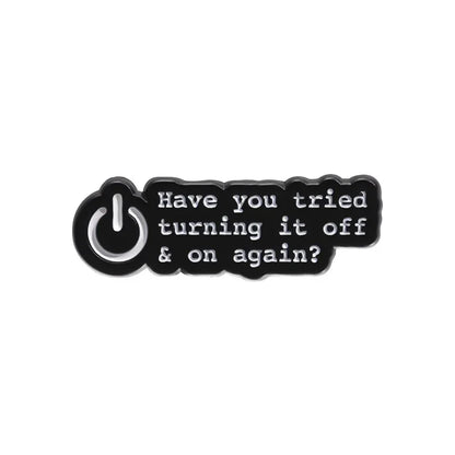 Funny Quotes Enamel Pin