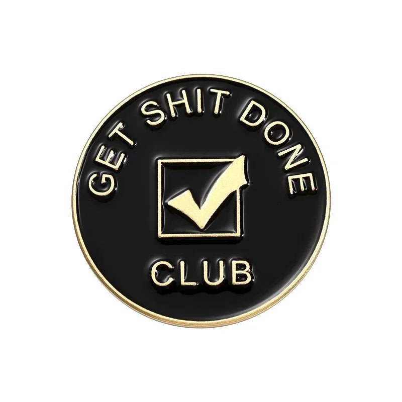 Funny Quotes Enamel Pin