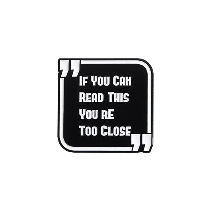 Funny Quotes Enamel Pin