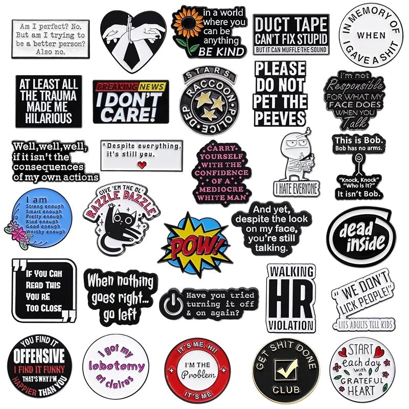 Funny Quotes Enamel Pin