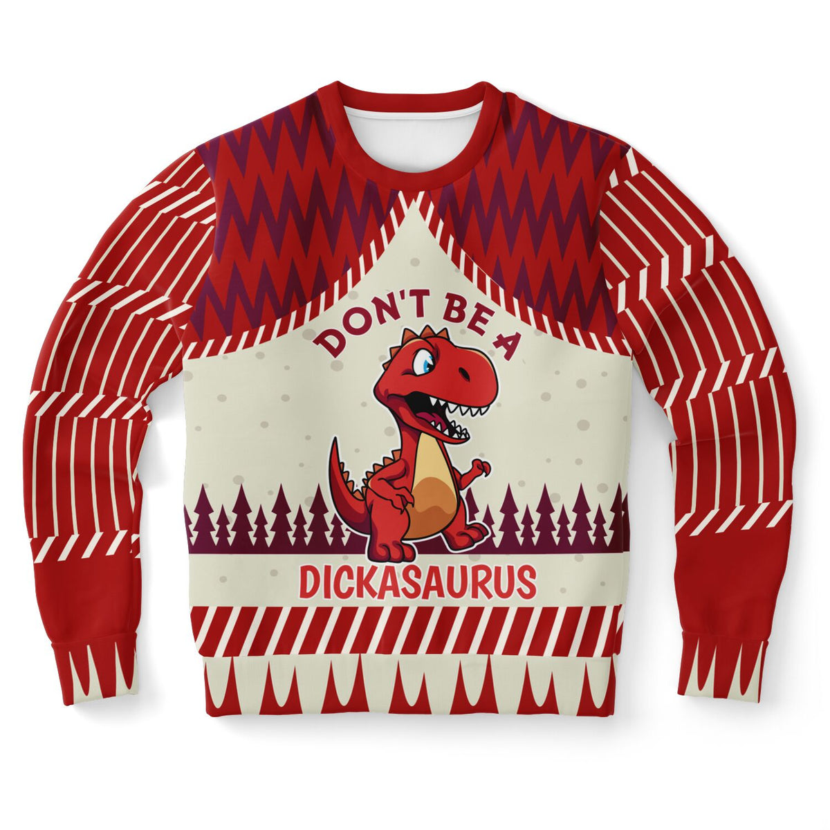 Don’t Be a Dickasaurus Sweatshirt